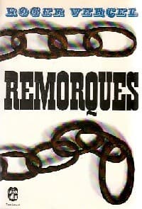 Remorques - Roger Vercel