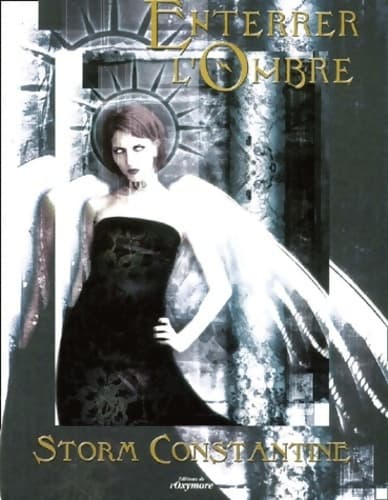 Enterrer l'ombre - Storm Constantine